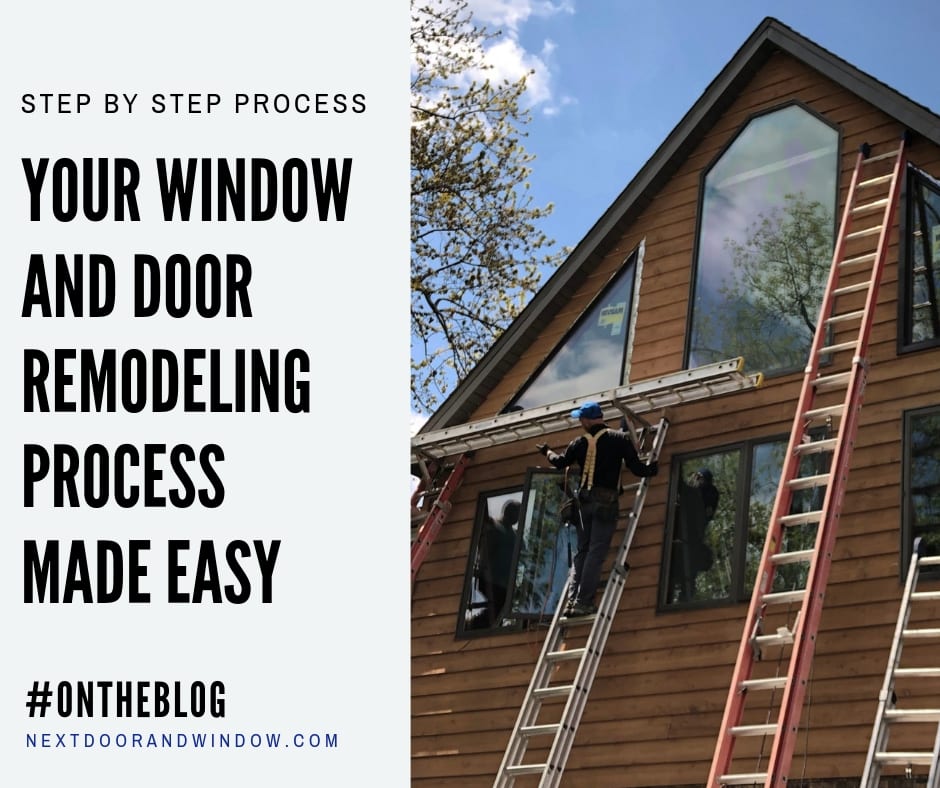 Window and Door Remodeling Process Made Easy